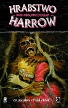 Hrabstwo Harrow #07: Nadchodzą mroczne czasy
